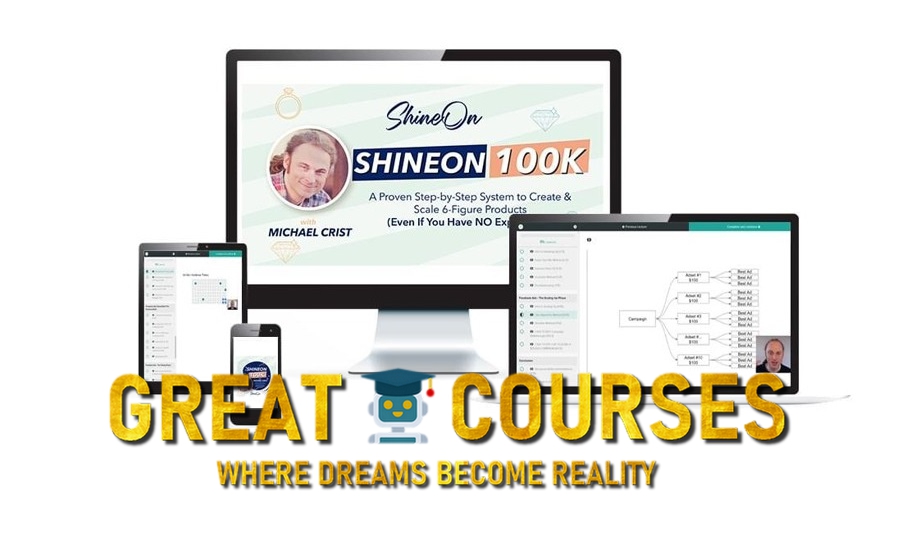 ShineOn 100k By Michael Crist - Free Download Course