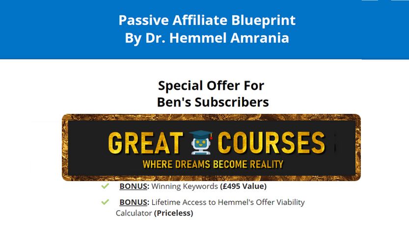 Passive Affiliate Blueprint By Dr. Hemmel Amrania - Free Download Course