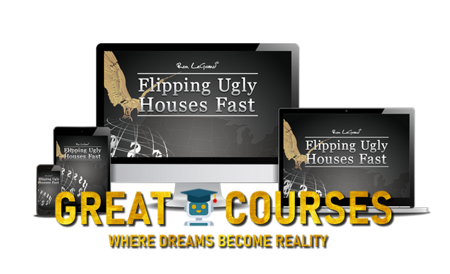 Flipping Ugly Houses Fast (Wholesaling) By Ron LeGrand – Free Download
