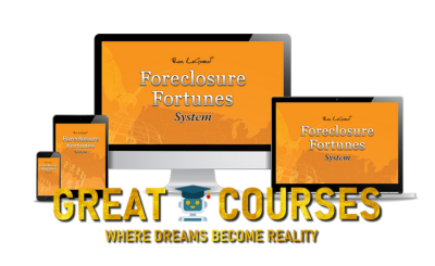 Foreclosure Fortunes System By Ron LeGrand – Free Download Course