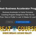 12-Week Business Accelerator Program By Carlos Corona Jr - Free Download Course