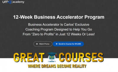 12-Week Business Accelerator Program By Carlos Corona Jr - Free Download Course