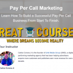 Pay Per Call Marketing By Carlos Corona Jr - Free Download Course