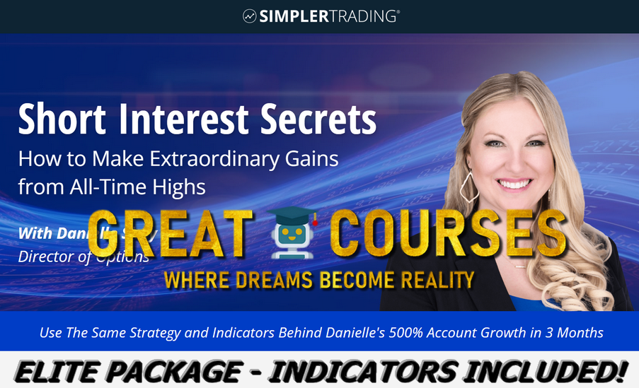 Short Interest Secrets Elite By Danielle Shay - Simpler Trading – Free Download Course