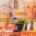 The Great Retirement Betrayal By Doug D'Anna