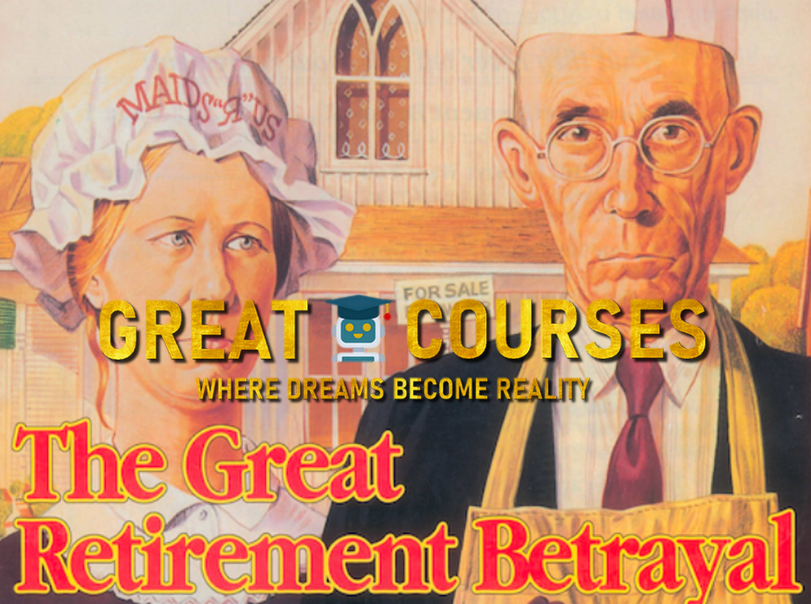 The Great Retirement Betrayal By Doug D'Anna