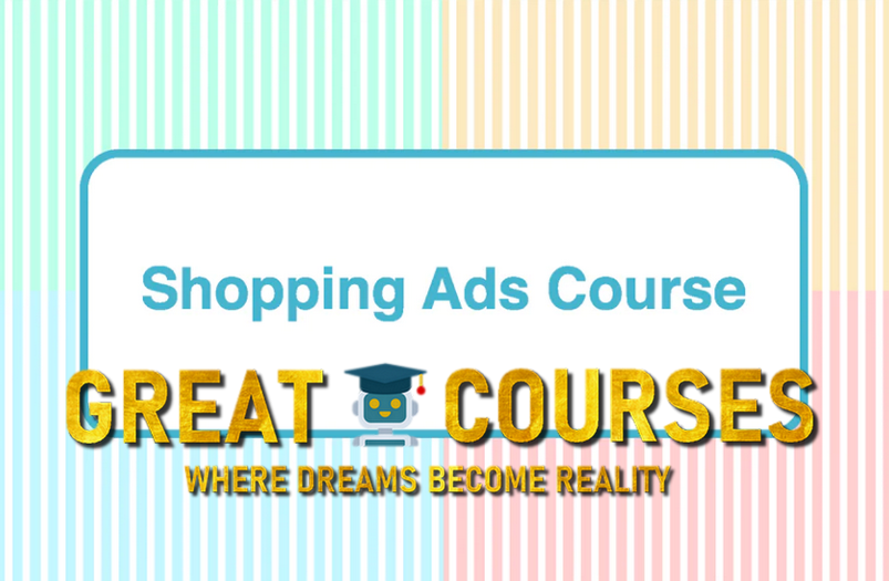 Shopping Ads Course By Duane Brown - Free Download Course