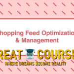 Shopping Feed Optimization And Management By Duane Brown - Free Download Course