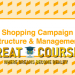 Shopping Campaign Structure And Management By Duane Brown - Free Download Course - Take Some Risk - Academy Masterclass - Class