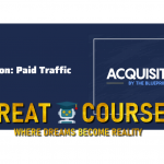 Acquisition : Paid Traffic By The Blueprint Training - Ryan Stewart - Free Download Course
