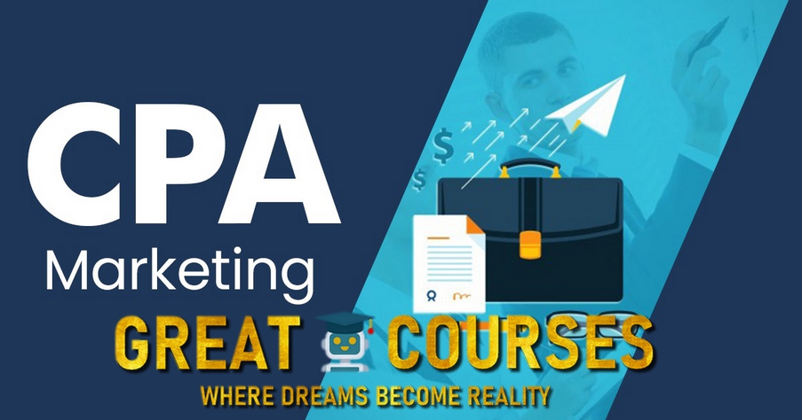CPA Marketing 303 – The Full Cost Per Action Marketing Course Explained - Free Download CPA Marketing 303 – The Full Cost Per Action Marketing Course Explained - Free Download