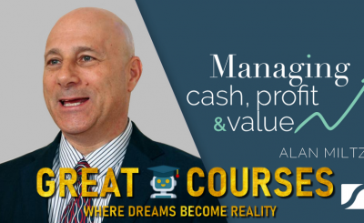 Managing Cash, Profit, & Value By Alan Miltz - Free Download Course