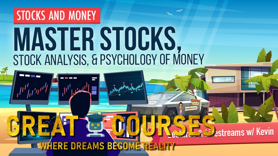 Free Download - Master Stocks And The Psychology Of Money By Meet Kevin Paffrath Course