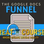 The Google Docs Funnel By Ben Adkins - Free Download Course + Advanced Package Serial Progress Seeker