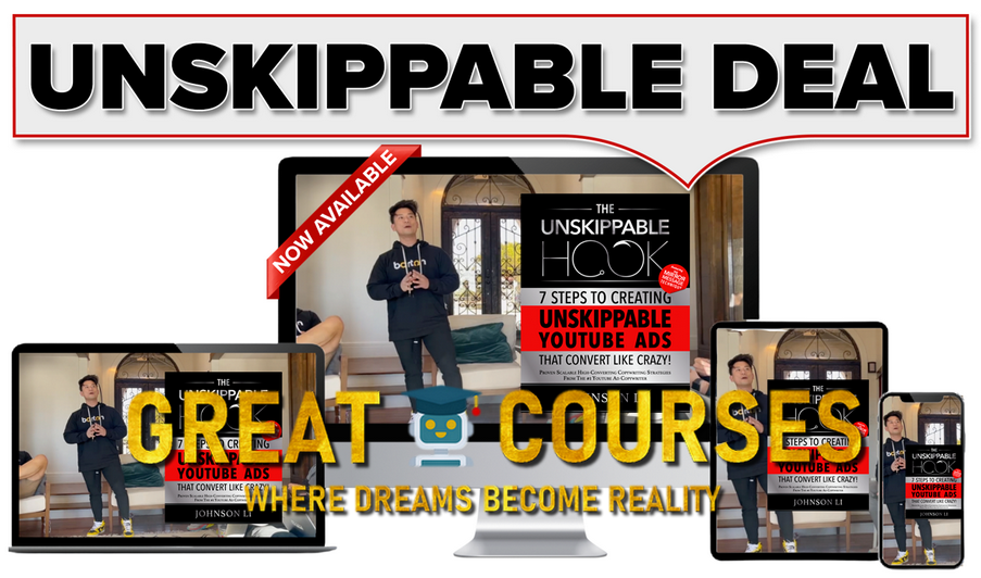 The Unskippable Hook By Johnson Li - Free Download YouTube Ads Course