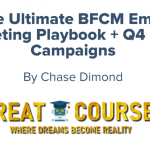 Free Download - The Ultimate BFCM Email Marketing Playbook + Q4 Email Campaigns By Chase Dimond