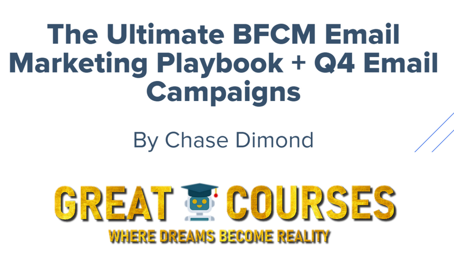 Free Download - The Ultimate BFCM Email Marketing Playbook + Q4 Email Campaigns By Chase Dimond