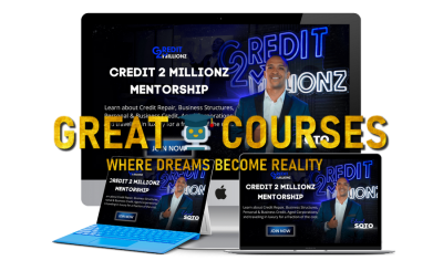 Credit 2 Millionz Mentorship By Eduardo Soto – Free Download Course