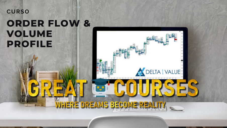 Curso Order Flow & Volume Profile Elite Plus De Joaquin Cabello - Descargar Gratis