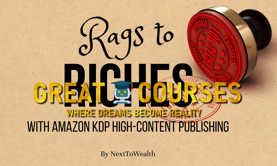 NextToWealth - Rags to Riches With Amazon KDP
