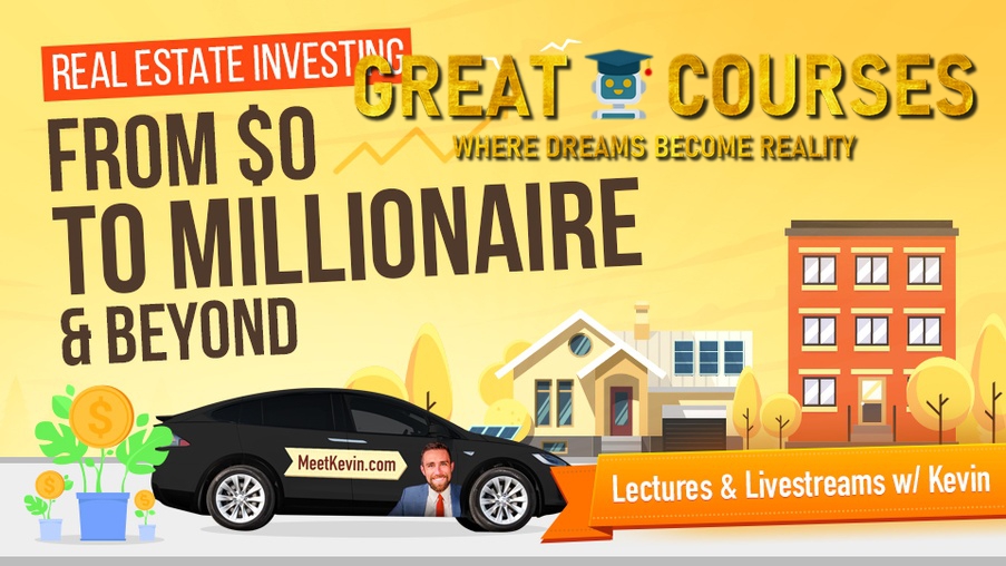 Meet Kevin - Real Estate Investing From $0 To Millionaire & Beyond - Free Download Course By Kevin Paffrath