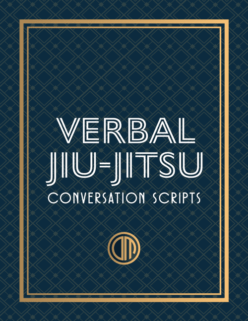 Verbal Jiu-Jitsu Conversation Scripts