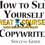 How To Sell Yourself As A Copywriter By Doug D'Anna