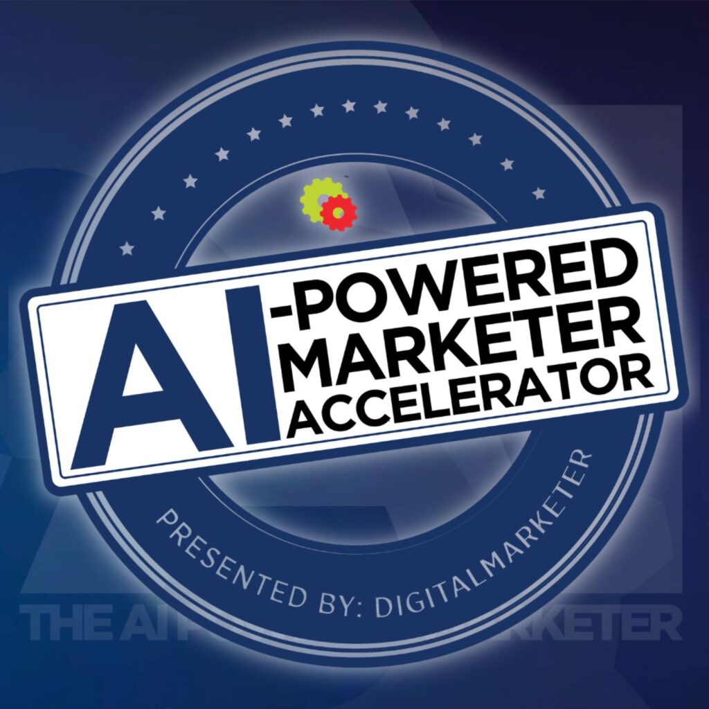 The AI-Powered Marketer Accelerator By Digital Marketer - Free Download Course