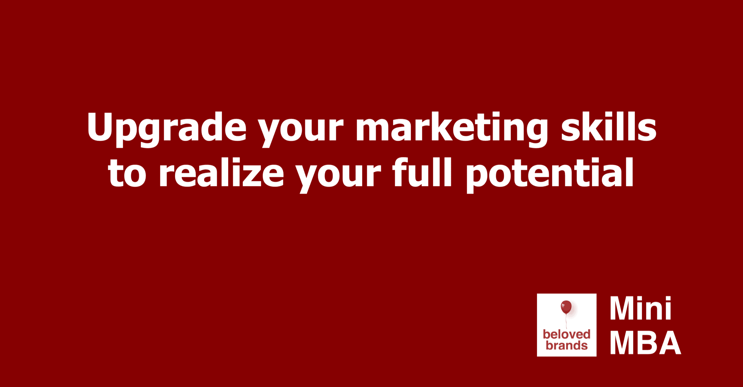Beloved Brands Mini MBA By Graham Robertson - Free Download Course