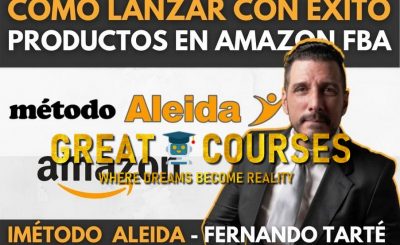 Método Aleida De Fernando Tarté - Descargar Curso Amazon FBA Gratis