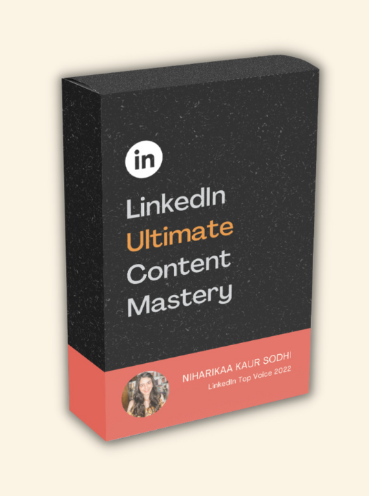 LinkedIn Ultimate Content Mastery Platinum By Niharika Sodhi – Free Download