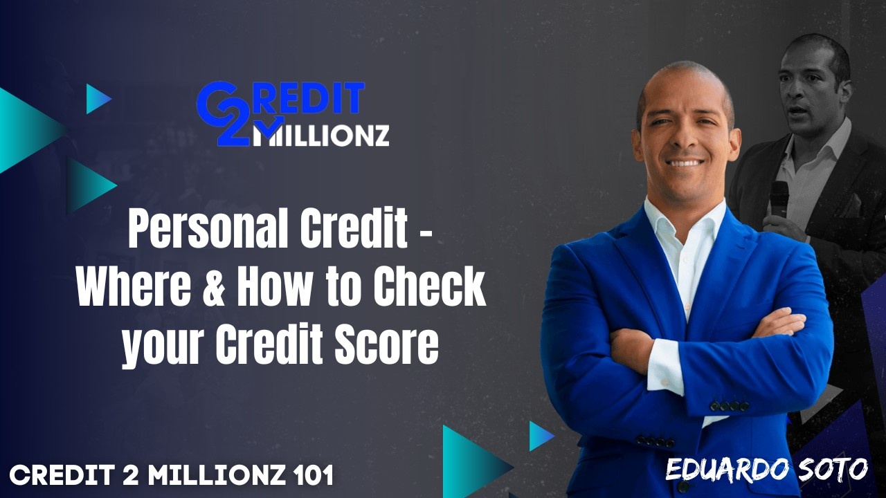 Credit 2 Millionz 101 By Eduardo Soto – Free Download Course