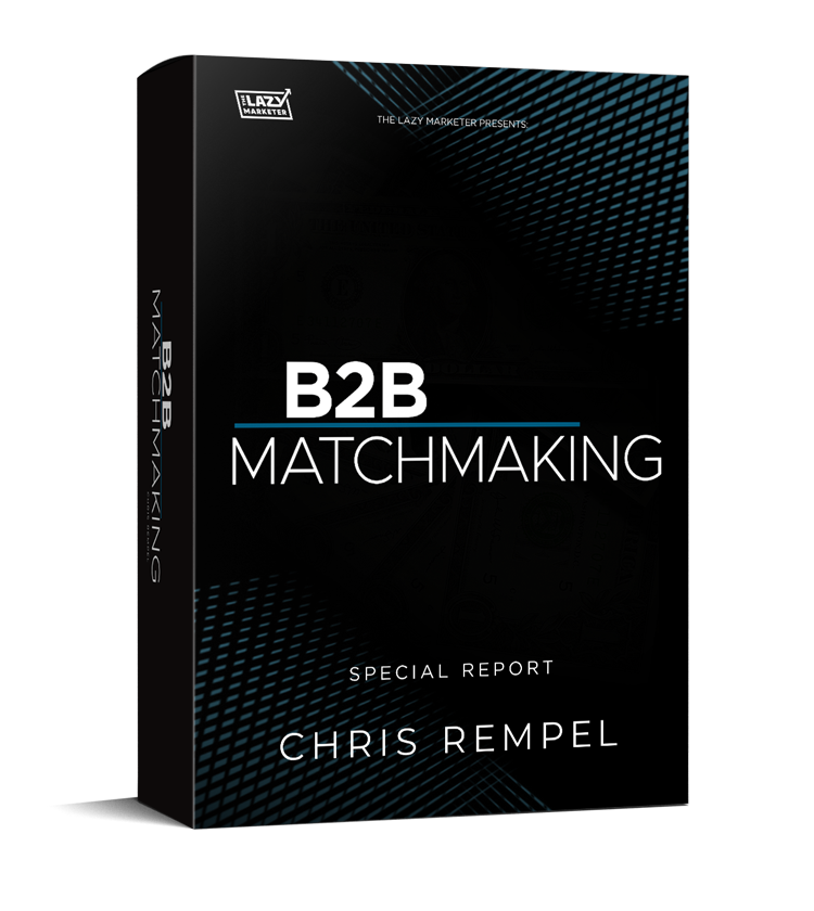B2B Matchmaking By The Lazy Marketer - Free Download Course Chris Rempel