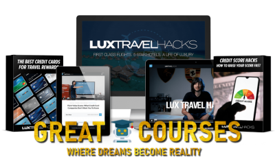 Lux Travel Hacks By Andy Cantu - Free Download Course