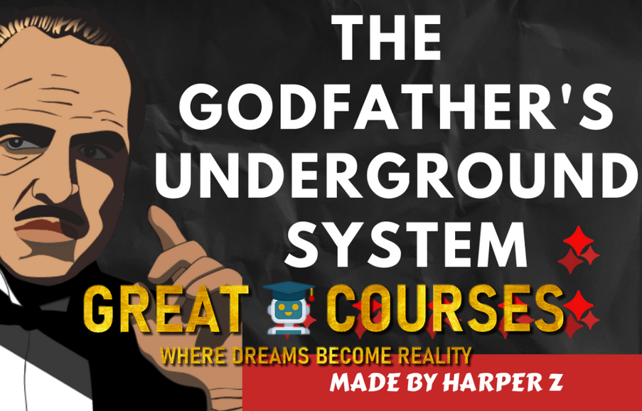The Godfather’s Underground System - Free Download Method The Godfather’s Underground System - Free Download Method