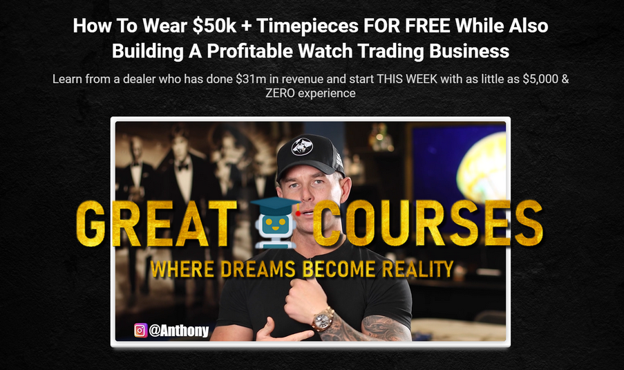 Watch Dealer University By Anthony Farrer - Free Download Course - Timepiece Gentleman