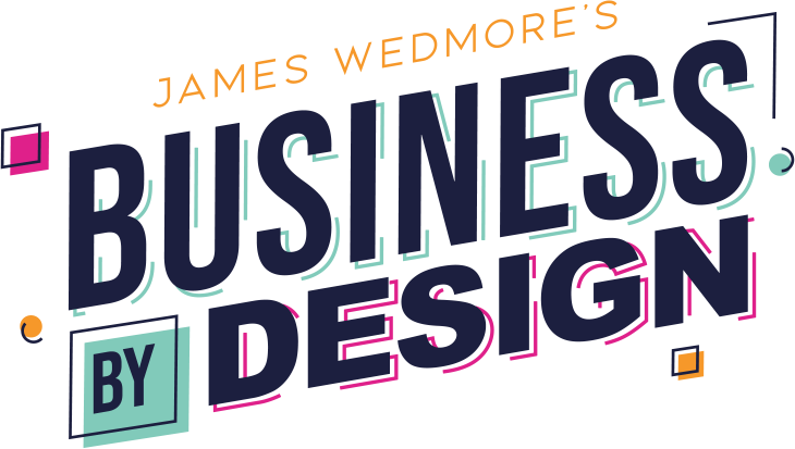 Business By Design By James Wedmore – Free Download Course Business By Design By James Wedmore – Free Download Course