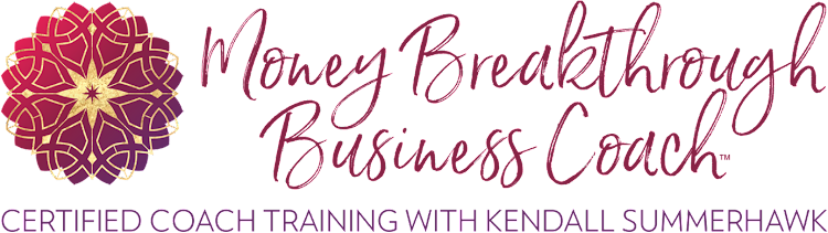 Money Breakthrough Business Coach By Kendall Summerhawk - Free Download