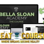 Bella Sloan Academy By Herman Dolce - Free Download Course