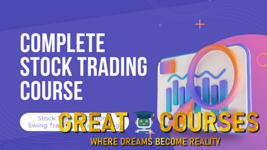 Complete Stock Trading Course By NoMaiMai - Free Download
