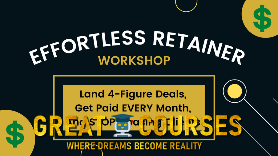 Effortless Retainer Workshop + OTO By Dennis Demori - Free Download