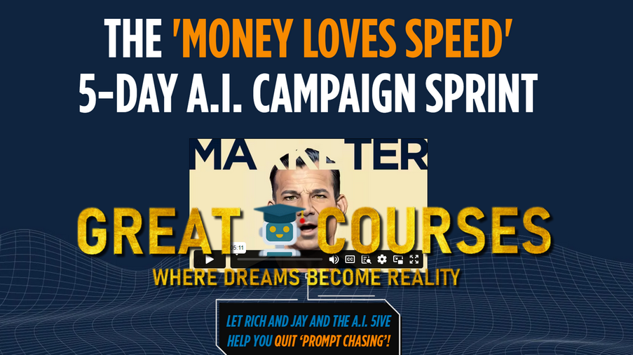 Free Download - The Money Loves Speed 5-Day AI Campaign By Rich Schefren & Jay Abraham