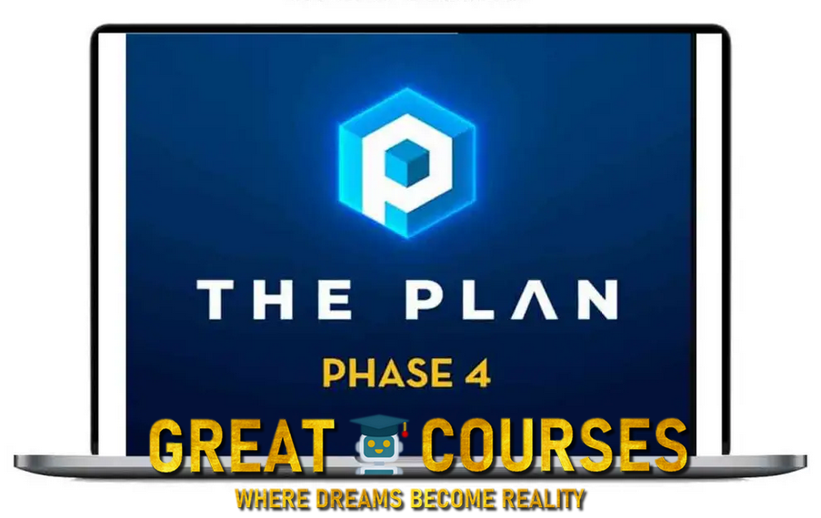 The Plan Phase 4 By Dan Hollings - Free Download Course