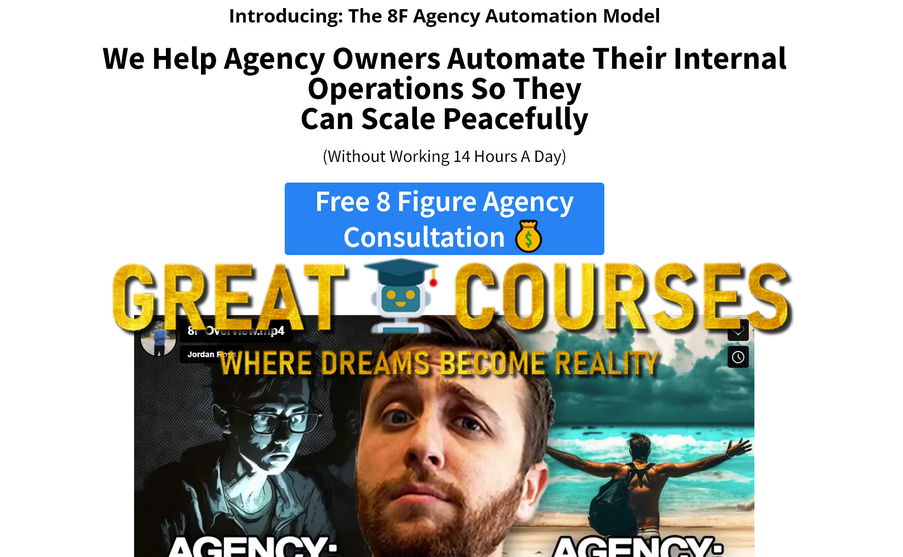The 8F Agency Automation Model By Jordan Ross - Free Download Course