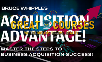 Acquisition Advantage Boot Camp By Bruce Whipple - Free Download