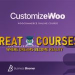 CustomizeWoo PRO By Business Bloomer - Rodolfo Melogli - Free Download WooCommerce Course Bundle