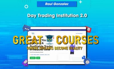 Day Trading Institution 2.0 By Raul Gonzalez - Free Download Course