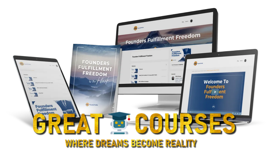 Founder’s Fulfillment Freedom By Mike Shreeve - Free Download