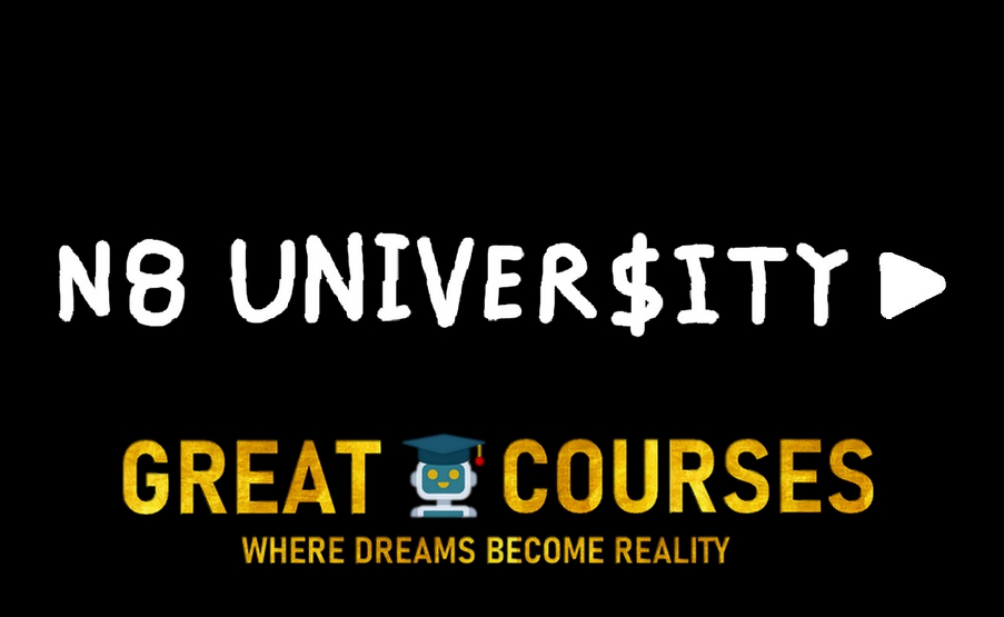 N8 University By Nate Curtiss - N8Wealth - Free Download Course