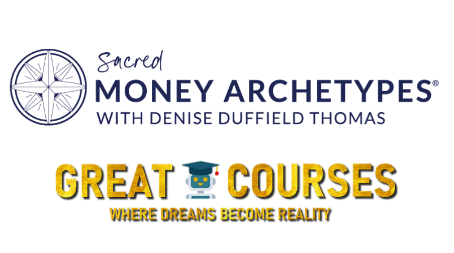 Sacred Money Archetypes By Denise Duffield-Thomas - Free Download Course